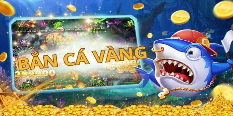 Bắn Cá Vàng - Cách Săn Mục Tiêu Nâng Cao Tỷ Lệ Thắng