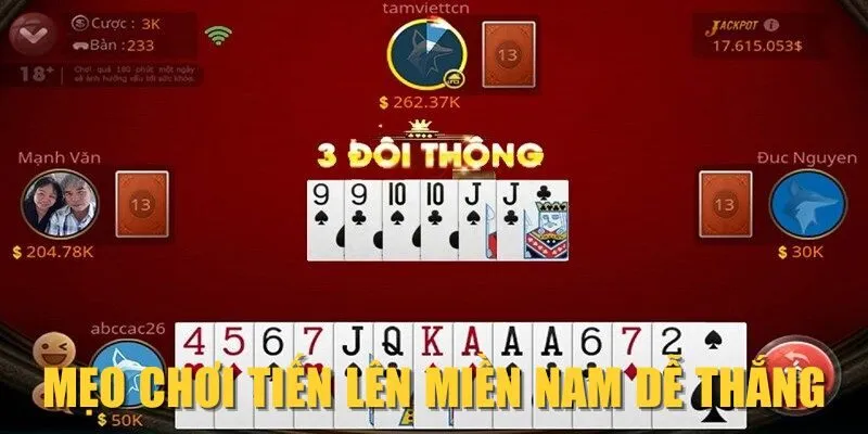 Mẹo chơi Tiến Lên Miền Nam dễ thắng