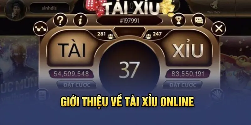 Tài xỉu online là bộ môn cá cược được nhiều người quan tâm